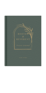 Rooted & Reverent Prayer Journal