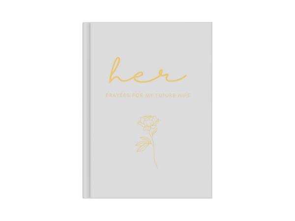 HER: Prayers For My Future Wife Journal​
