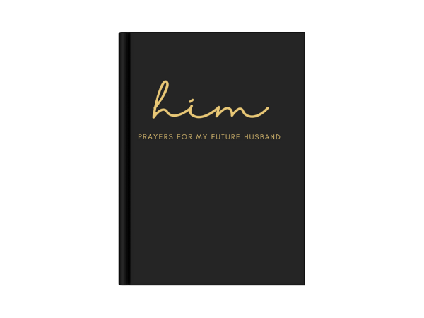 HIM: Prayers For My Future Husband Journal