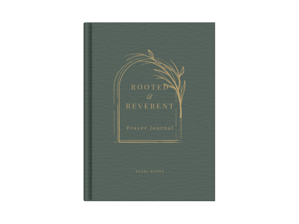 Rooted & Reverent Prayer Journal